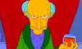 Simpsonovci 10x21 - Za peníze si Monty lásku nekoupí (Monty Can't Buy Me Love)